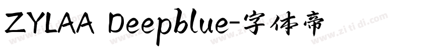 ZYLAA Deepblue字体转换